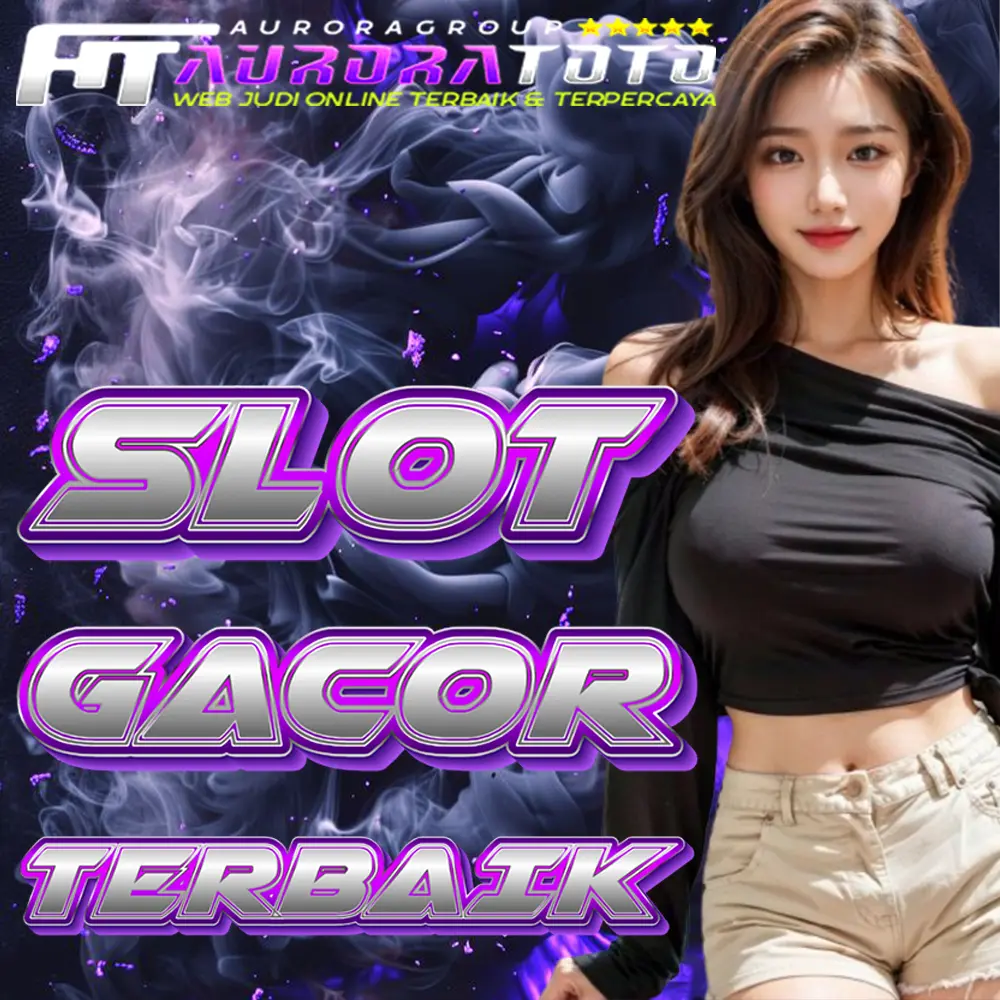 AURORATOTO :: Situs Slot Gacor Terbaik Gampang Menang Hari Ini Dapat Maxwin 2024